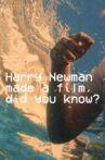 Harry Newman Made a Film, Did You Know? Movie Streaming Online