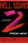 Hell Squad 2: Fresh Meat Movie Streaming Online