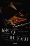 Hymn of the Plague Movie Streaming Online