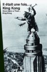 Il était une fois... « King Kong » Movie Streaming Online