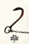 In a Violent Nature 2 Movie Streaming Online