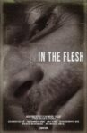 In The Flesh Movie Streaming Online