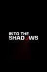 Into The Shadows Movie Streaming Online