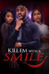 Kill em with a Smile Movie Streaming Online
