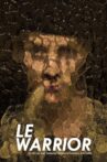 Le Warrior Movie Streaming Online