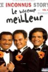 Les Inconnus - Ze Inconnus Story - Le bôcoup meilleur (Vol. 5) - Bonus Movie Streaming Online