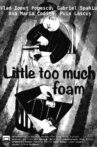 Little too much foam Movie Streaming Online