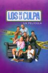 Los de la Culpa Movie Streaming Online