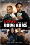 Love Inside the Drug Game Movie Streaming Online