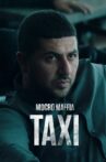Mocro Maffia: Taxi Movie Streaming Online