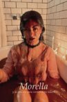 MORELLA Movie Streaming Online