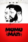 Mumu Man Movie Streaming Online