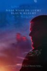 Naar Waar de Lucht Blauw Kleurt Movie Streaming Online