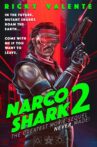 Narco Shark 2 Movie Streaming Online