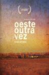 Oeste Outra Vez Movie Streaming Online