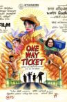 One Way Ticket Movie Streaming Online