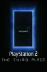 PlayStation 2: The Third Place Movie Streaming Online