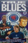 Rangers FC: True Blues Movie Streaming Online