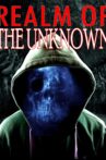 Realm of the Unknown Movie Streaming Online