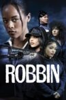 Robbin Movie Streaming Online