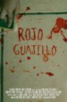 Rojo Guajillo Movie Streaming Online