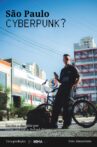 São Paulo Cyberpunk? Movie Streaming Online