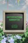 SATISFACTION GARANTIE Movie Streaming Online