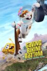 Saving Bikini Bottom: The Sandy Cheeks Movie Movie Streaming Online