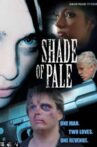 Shade of Pale Movie Streaming Online
