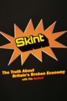 Skint: The Truth About Britain's Broken Economy Movie Streaming Online
