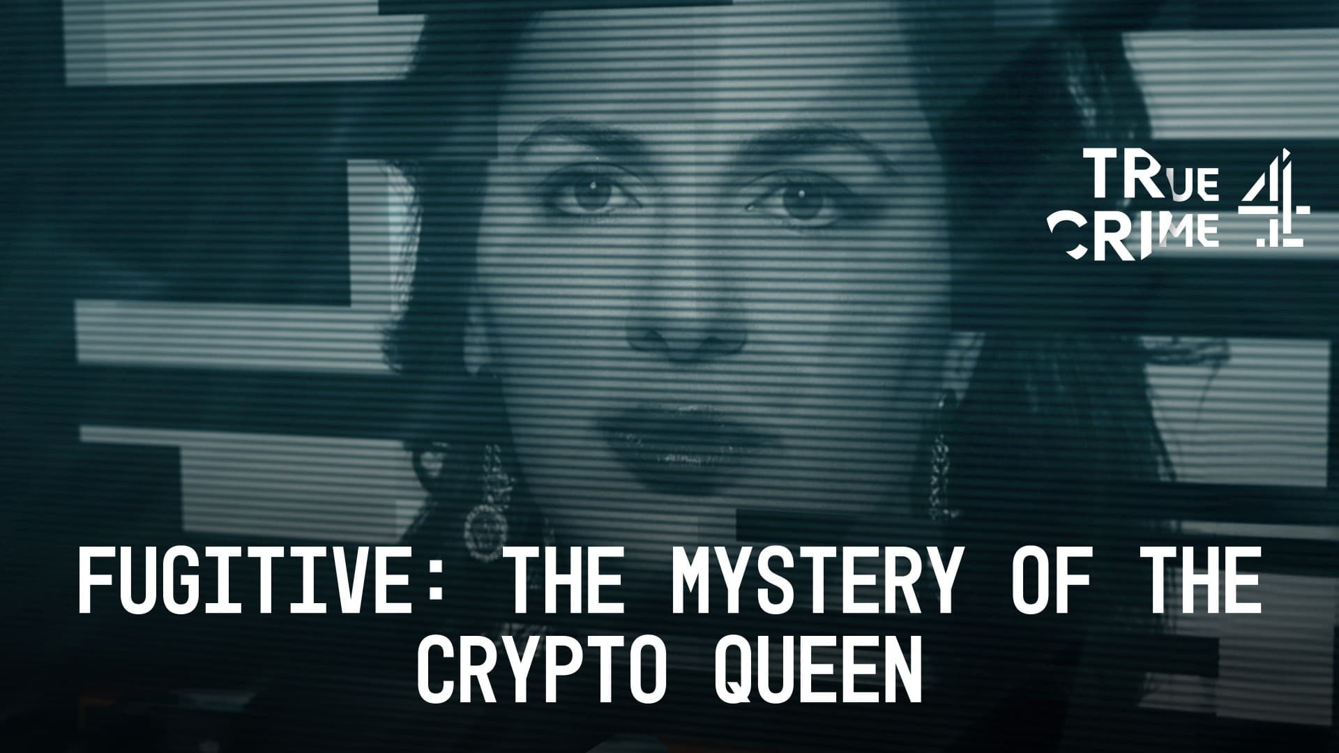 Fugitive: The Mystery of the Crypto Queen Web Series Streaming Online Watch