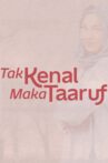Tak Kenal Maka Taaruf Movie Streaming Online