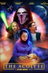 The Acolyte: A Star Wars Fan Film Movie Streaming Online