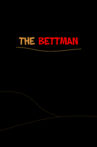 The Bettman Movie Streaming Online