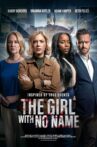 The Girl with No Name Movie Streaming Online
