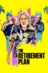 The Retirement Plan Movie Streaming Online