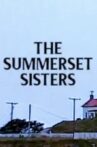 The Summerset Sisters Movie Streaming Online