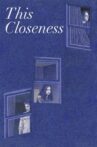 This Closeness Movie Streaming Online