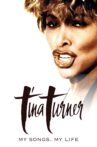 Tina Turner - My Songs. My Life Movie Streaming Online