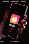 Tinder 2 Movie Streaming Online