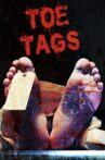 Toe Tags Movie Streaming Online