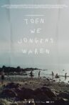 Toen we jongens waren Movie Streaming Online
