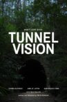 Tunnel Vision Movie Streaming Online