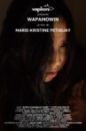 Wapamowin Movie Streaming Online