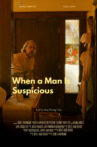 When a man is suspicious Movie Streaming Online