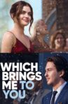 Which Brings Me to You Movie Streaming Online