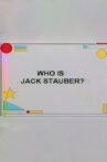 Who is Jack Stauber? Movie Streaming Online