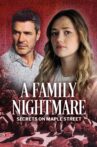 A Family Nightmare: Secrets on Maple Street Movie Streaming Online