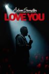 Adam Sandler: Love You Movie Streaming Online