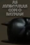 Adventures with Batman Movie Streaming Online